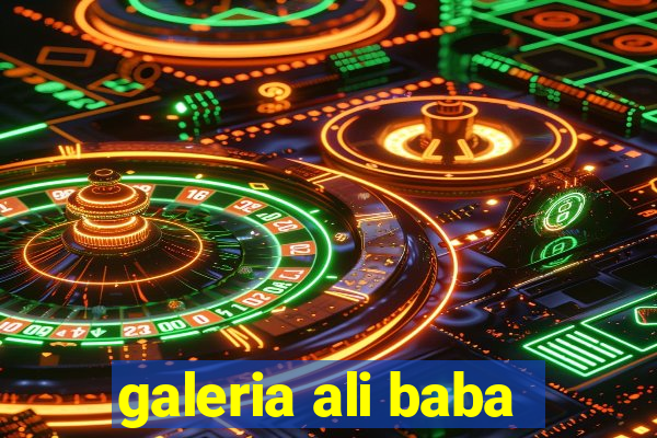 galeria ali baba